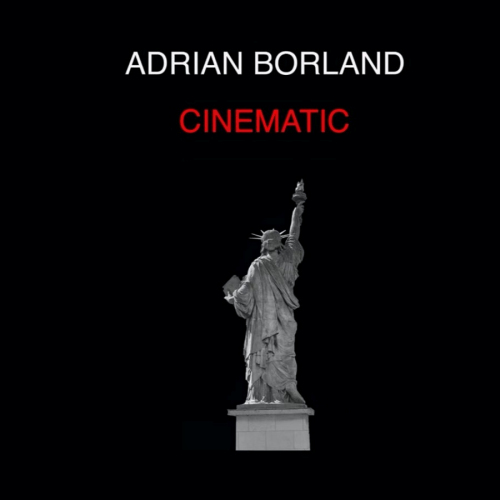 BORLAND, ADRIAN - CINEMATICBORLAND, ADRIAN - CINEMATIC.jpg